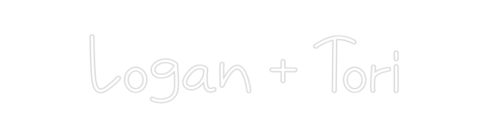 Design Your Own Sign Logan + Tori
