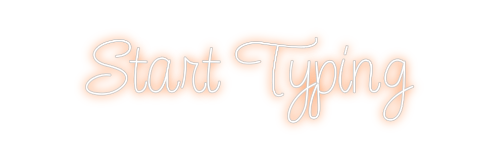 Design Your Own Sign Start Typing
