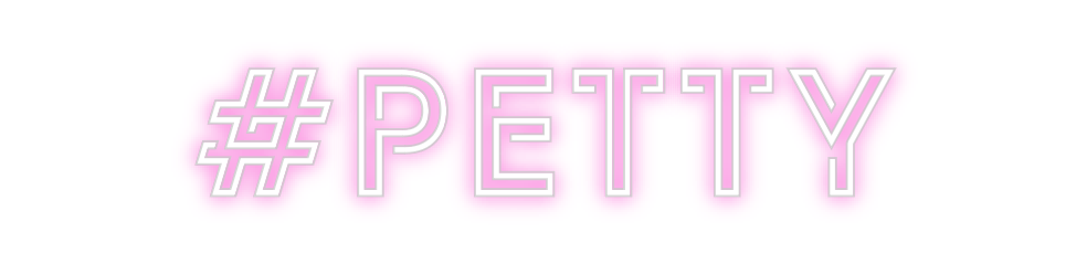 Design Your Own Sign #petty