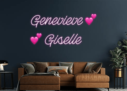 Design Your Own Sign Genevieve 💕
...