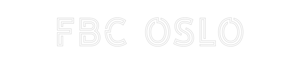 Design Your Own Sign FBC Oslo