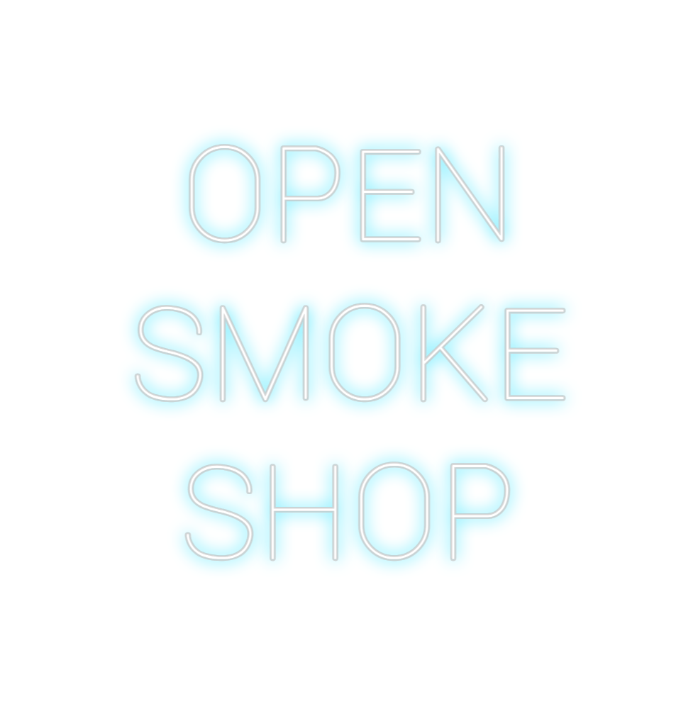 Design Your Own Sign OPEN
SMOKE
S...