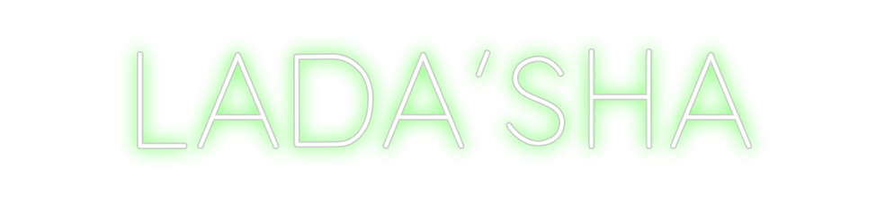 Design Your Own Sign LADA’SHA