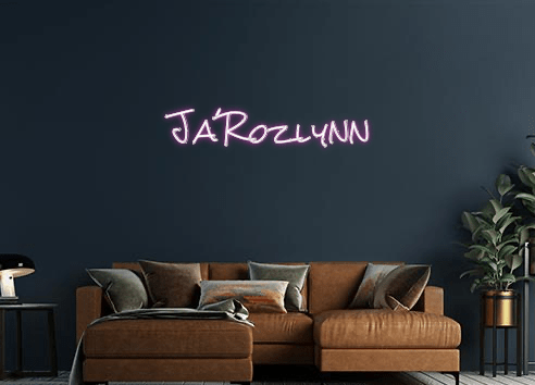 Design Your Own Sign Ja’Rozlynn