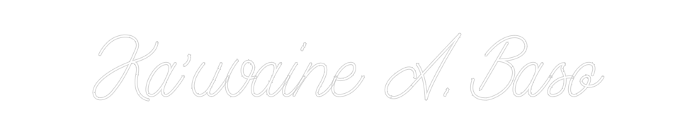 Design Your Own Sign Ka’uvaine A. ...