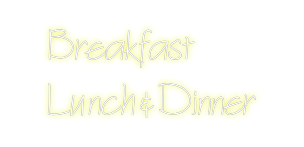 Design Your Own Sign Breakfast
Lu...