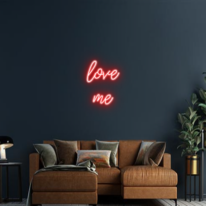 Design Your Own Sign love
me