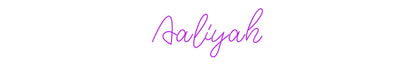 Design Your Own Sign Aaliyah