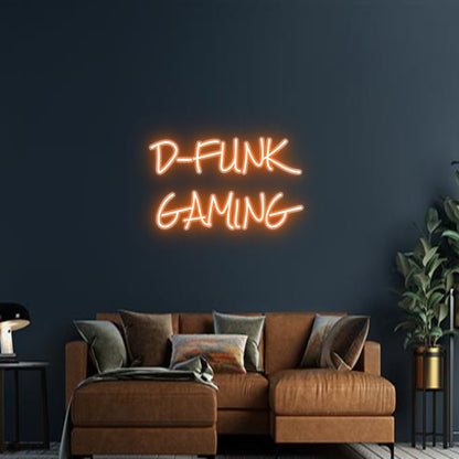 Design Your Own Sign D-FUNK 
GAMING