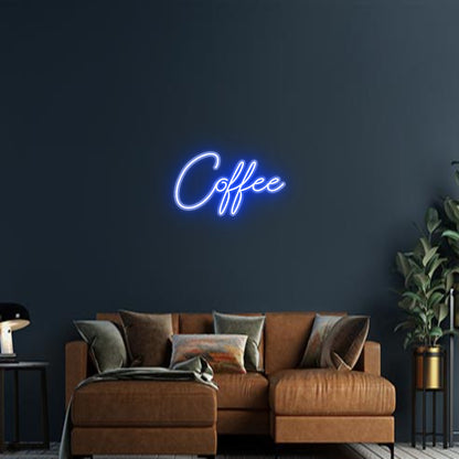 Design Your Own Sign Coffee