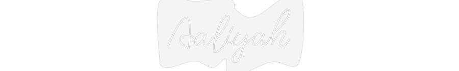 Design Your Own Sign Aaliyah