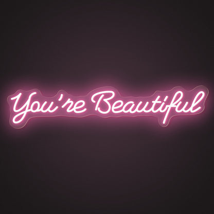 "You're Beautiful" Words Neon Sign for Room