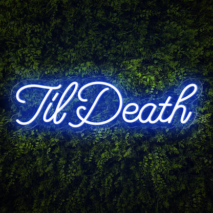 "TilDeath" Curlicued Words Neon Sign for Room