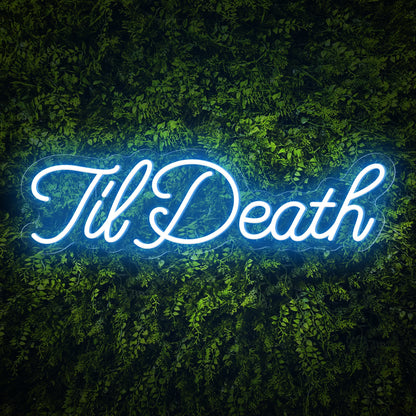 "TilDeath" Curlicued Words Neon Sign for Room