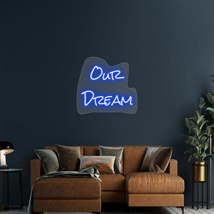 Design Your Own Sign Our
Dream