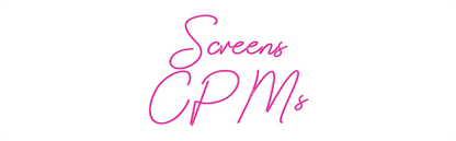 Design Your Own Sign Screens
CPMs