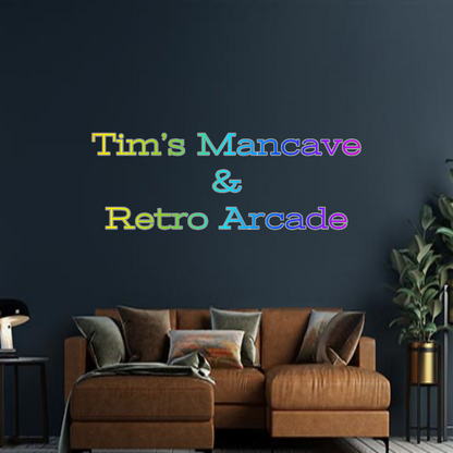Design Your Own Sign Tim’s Mancave...