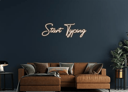 Design Your Own Sign Start Typing