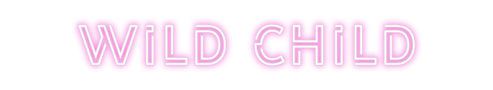 Design Your Own Sign Wild Child