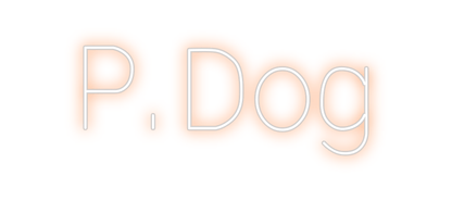 Design Your Own Sign P. Dog
