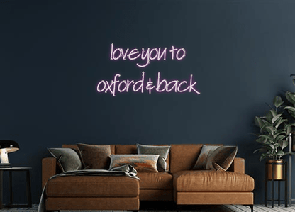 Design Your Own Sign love you to
o...