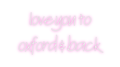 Design Your Own Sign love you to
o...