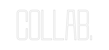 Design Your Own Sign COLLAB.