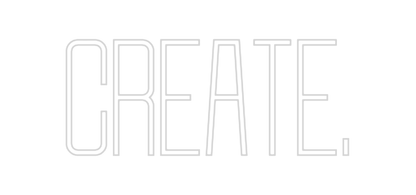 Design Your Own Sign CREATE.