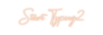 Design Your Own Sign Start Typing2