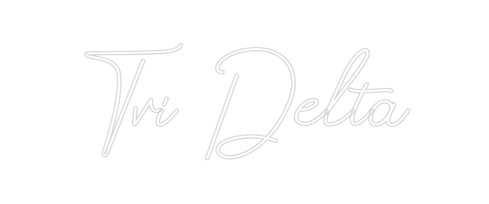 Design Your Own Sign Tri Delta