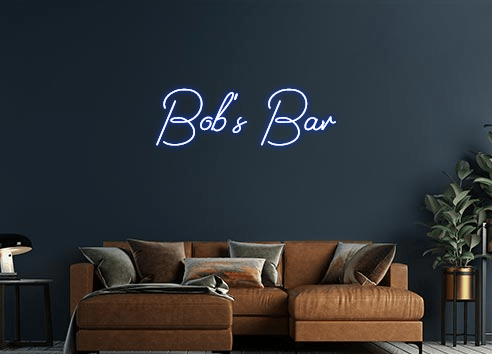 Design Your Own Sign Bob's Bar