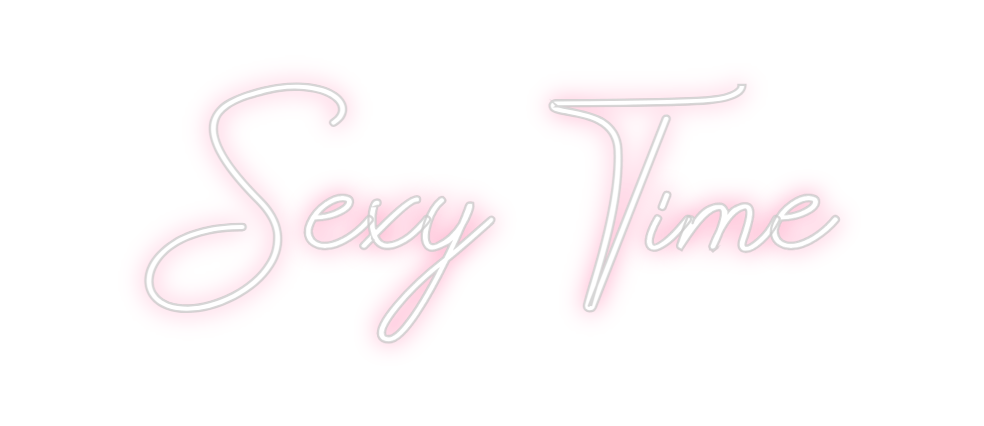 Design Your Own Sign Sexy Time