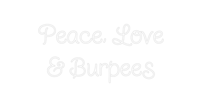 Design Your Own Sign Peace, Love
&...