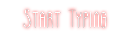 Design Your Own Sign Start Typing