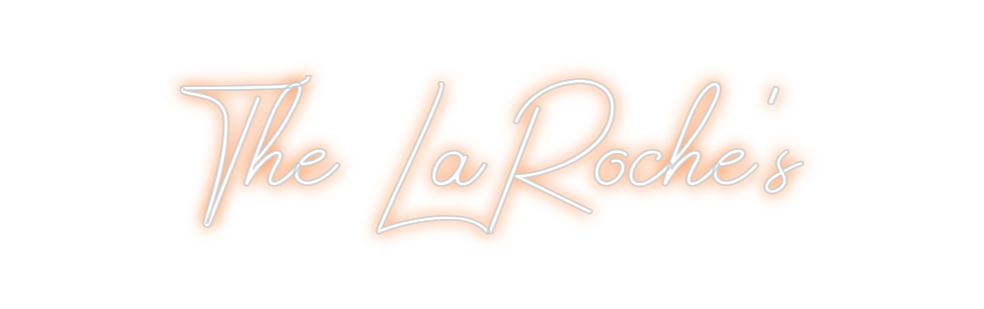 Design Your Own Sign The LaRoche's
