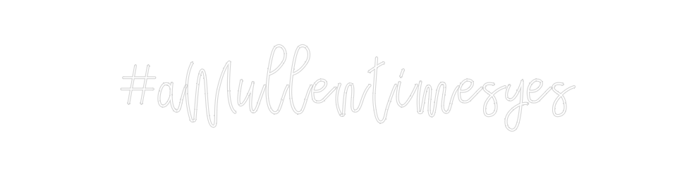 Design Your Own Sign #aMullentimes...