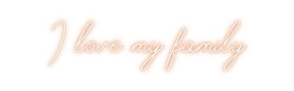 Design Your Own Sign I love my fam...