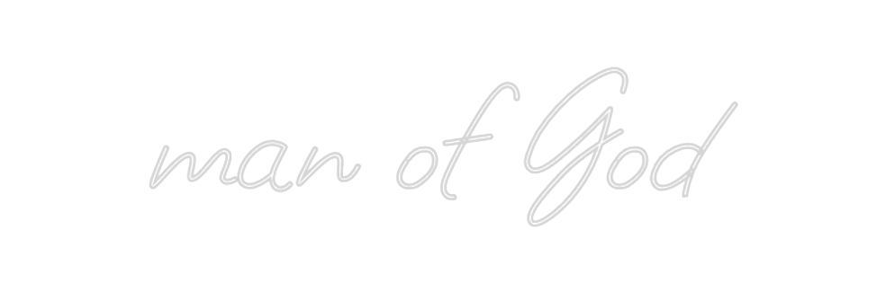 Design Your Own Sign man of God