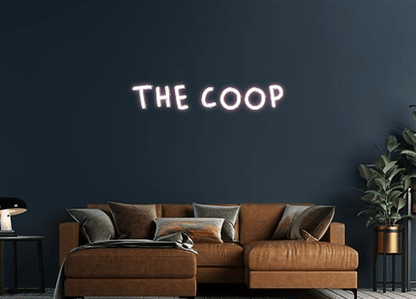 Design Your Own Sign THE COOP