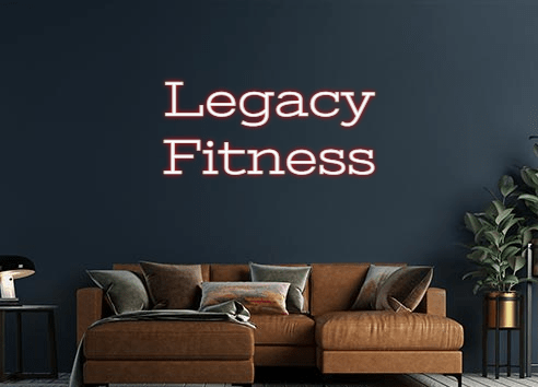 Design Your Own Sign Legacy
Fitness