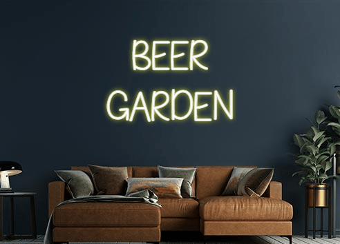 Design Your Own Sign Beer
Garden