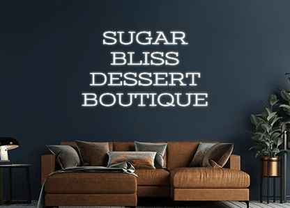 Design Your Own Sign SUGAR 
BLISS ...