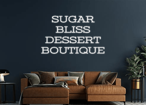 Design Your Own Sign SUGAR 
BLISS ...