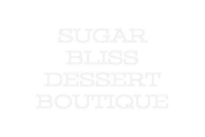 Design Your Own Sign SUGAR 
BLISS ...