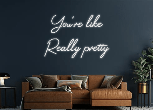 Design Your Own Sign You’re like 
...