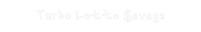 Design Your Own Sign Turbo Lotto $...