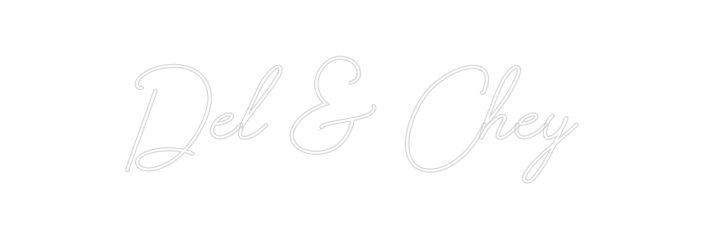 Design Your Own Sign Del & Chey