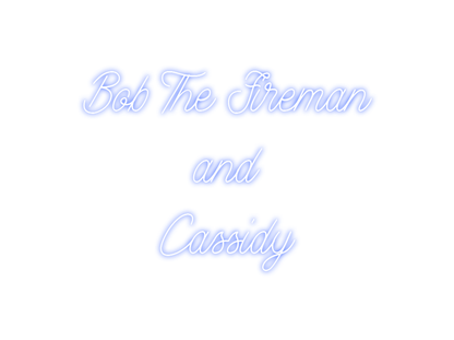 Design Your Own Sign Bob The Firem...