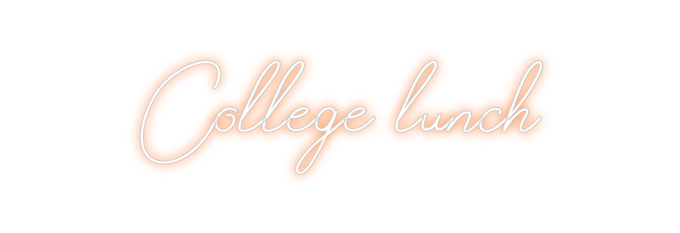 Design Your Own Sign College lunch