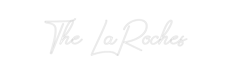 Design Your Own Sign The LaRoches